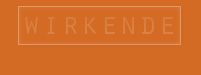 Wirkende